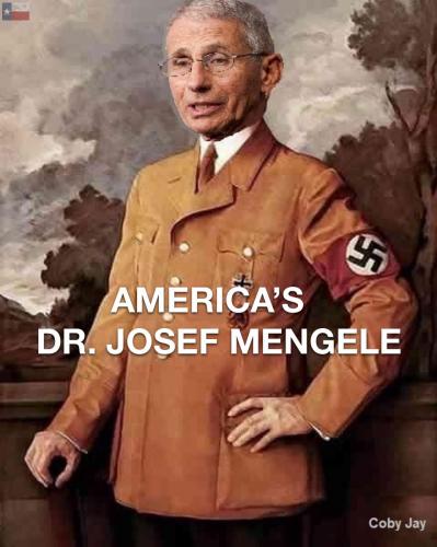 fauci america joseph mengele faucism nazi fashleft medical tyranny shot nazi