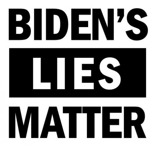 Bidens Lies Matter