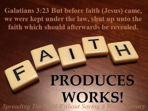 FAITH-PRODUCES-WORKS
