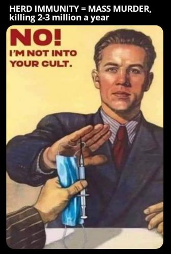 HERD IMMUNITY equals Mass Murder