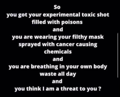 so you think im a threat