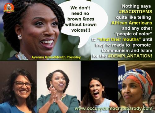 racist ayanna pressley meme brown face brown voice shut up to black african americans racist dems