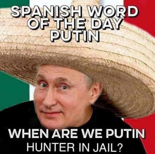 Mexican word of the day putin