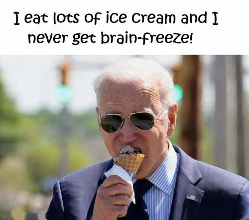 Biden the Brainless eating ice cream