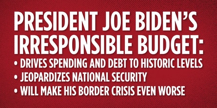 BIDENS IRRESPONSIBLE BUDGET
