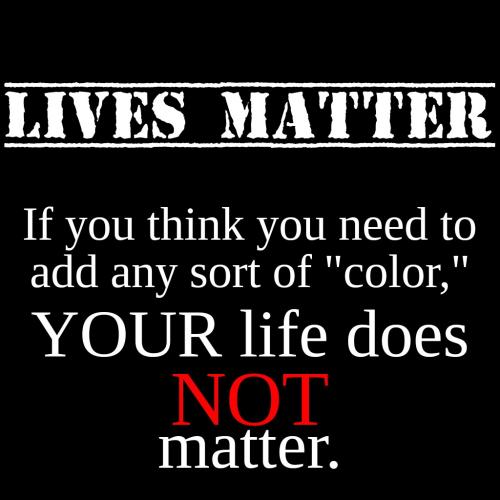 Lives Matter