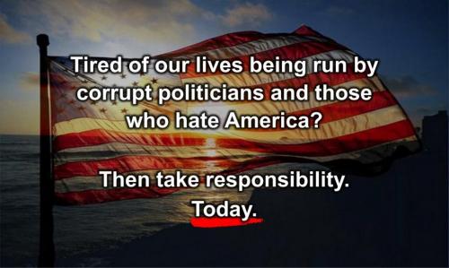 TIRED OF OUR LIVES BEING RUN BY CORRUPT POLITICANS