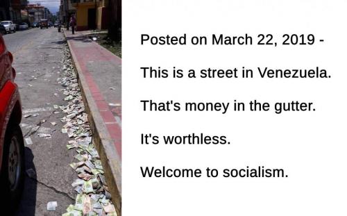 posted March 22 2019 - This is a street in Venezuela. That's money in the gutter. It's worthless. Welcome to socialism.