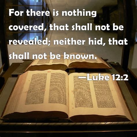 For there is nothing covered