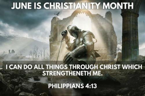 JUNE CRISTIANITY MONTH