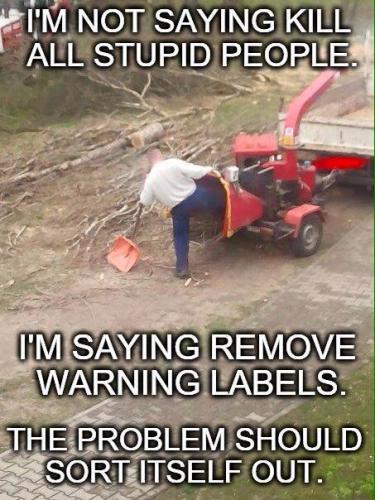 NO WARNING LABELS