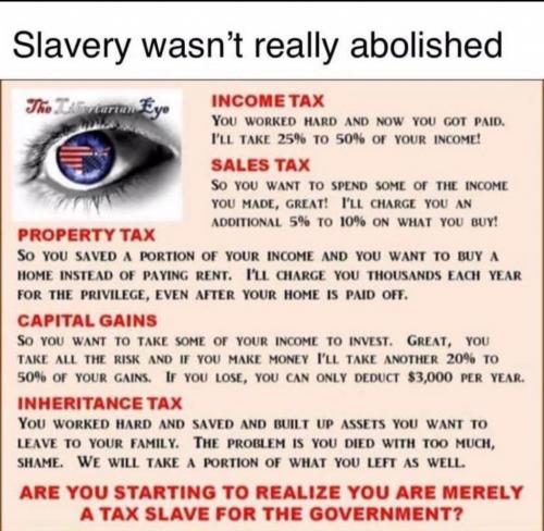 We are Tax Slaves for the government