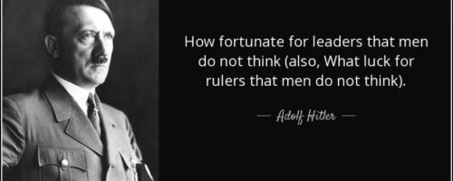 What luck for rulers that men do not think