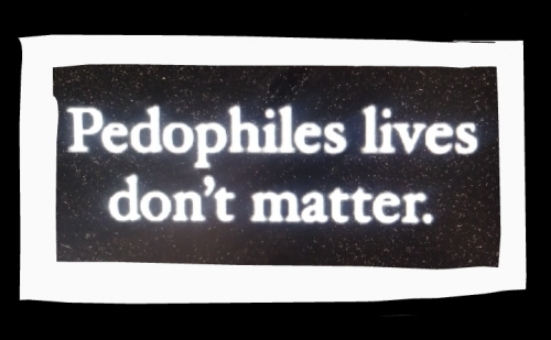 pedophiles lives don't matter