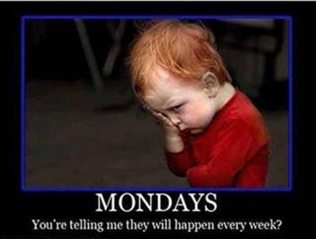 Mondays