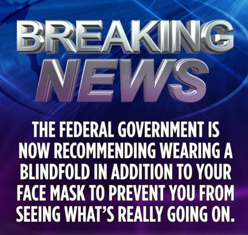 Government recommending a blindfold, too - meme