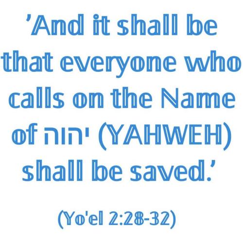 CALL UPON THE NAME OF YAHWEH