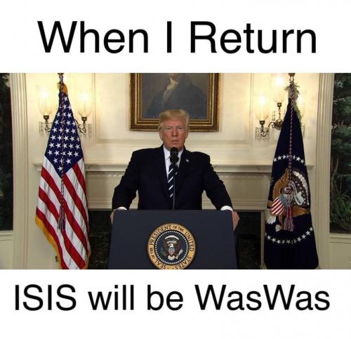 ISIS WILL BE WASWAS