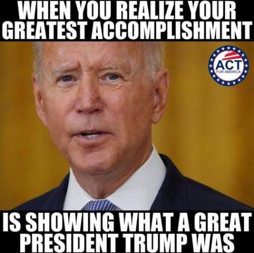 biden showing what a great prez Trump was