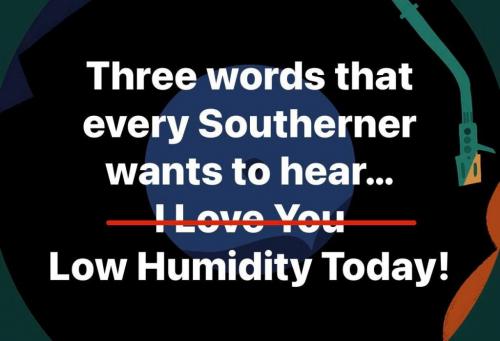 LOW HUMIDITY