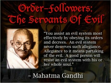 Gandhi on following evil orders