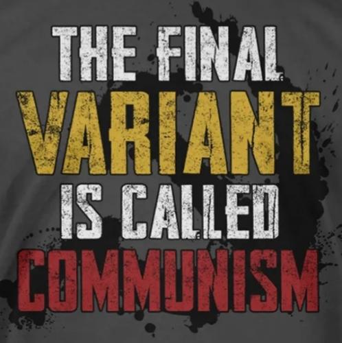 The Final Variant Is Called Communism