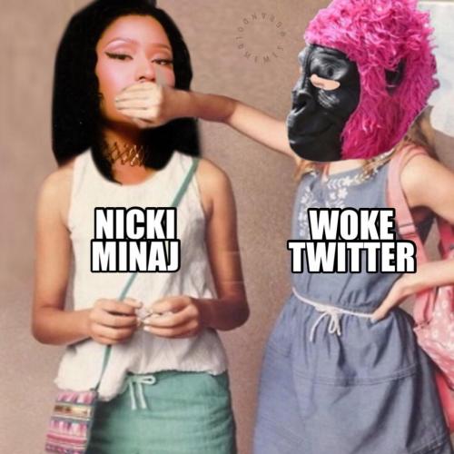 nicki minaj woke twitter censorship shot nazi faucism censorship socialmediataliban silencing meme