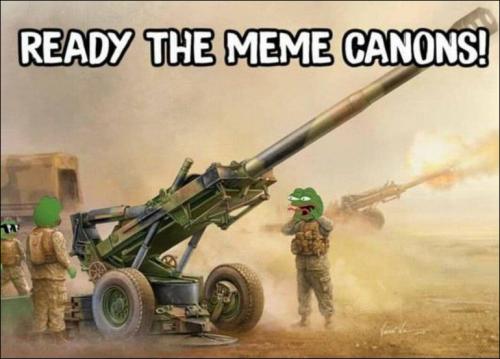 ready the meme cannon