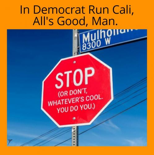 Political - California Stop Sign