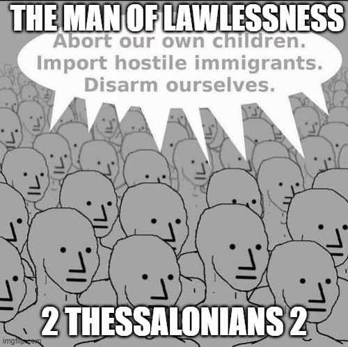 Delusion 2 Thessalonians 2 A