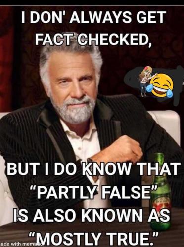 partly false means mostly true