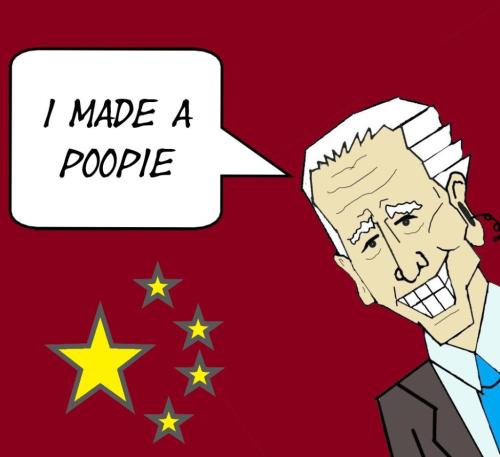 Biden is Making a Poopie of Everything... except China. :)