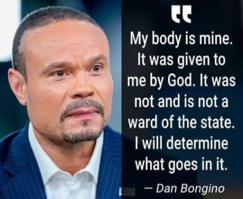 DAN BONGINO, MY BODY IS MINE