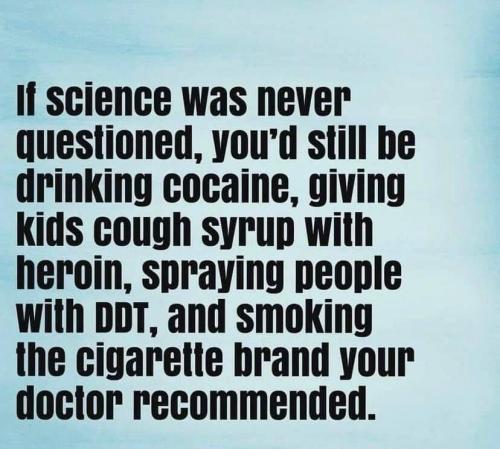 if sience was never questioned