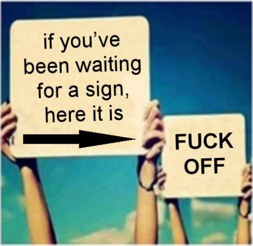 if youve been waiting for a sign