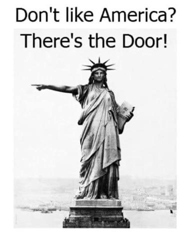 Don't Like America.. There's The Door
