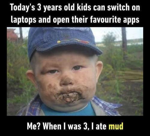 ate mud