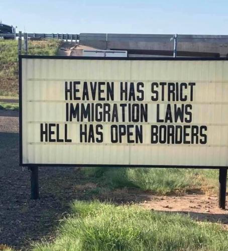 Heaven Has Strict Immigration Laws, Hell Has Open Borders