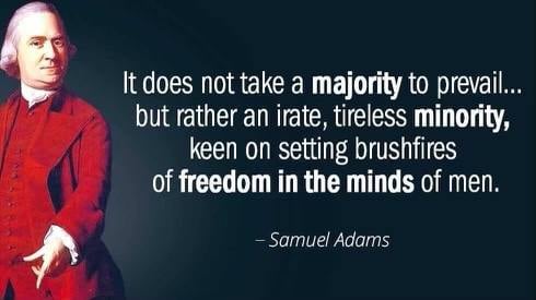 Samuel Adams Quote - Tireless Minority