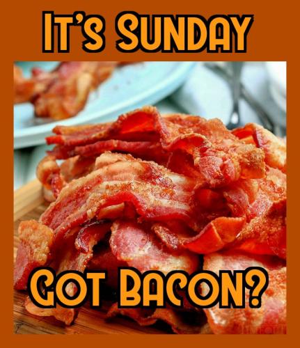Food - Its Sunday Got Bacon