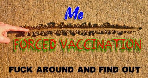 me and forced vaccines