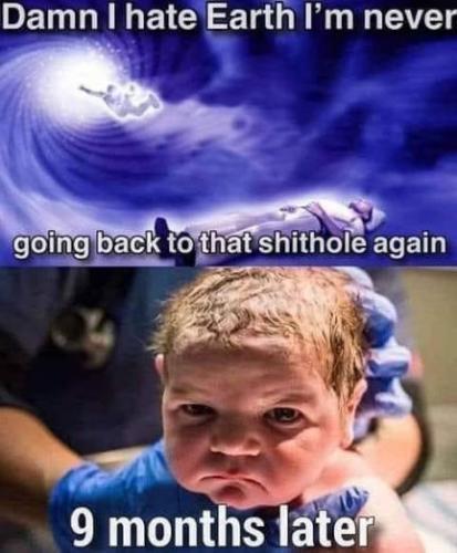 damn i hate Earth i am nvere going back to that shithole again