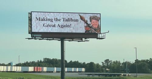 Making the Taliban Great billboard