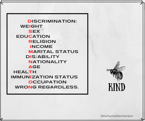 Discrimination weight sex education religion income marital status disability nationality age health immunization status occupation Wrong regardless.