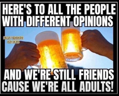 Here's To All the People With Different Opinions