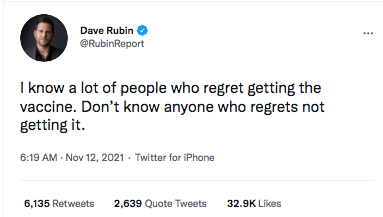 @rubinreport know lots of people regret getting vaccine dont know anyone who regrets NOT getting it