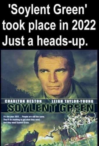 Soylent Green in 2022