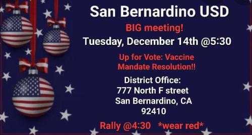 San Bernardino, CA - Dec 14 - School District Meeting  -  Mandates
