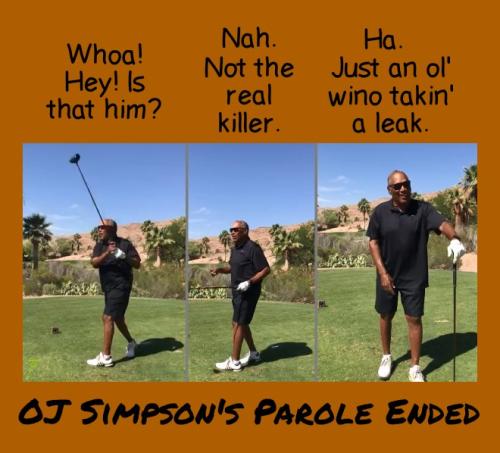 Comedy - OJ Parole Ended