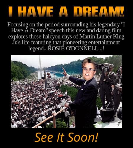 Political - I Have A Dream Rosie ODonnell